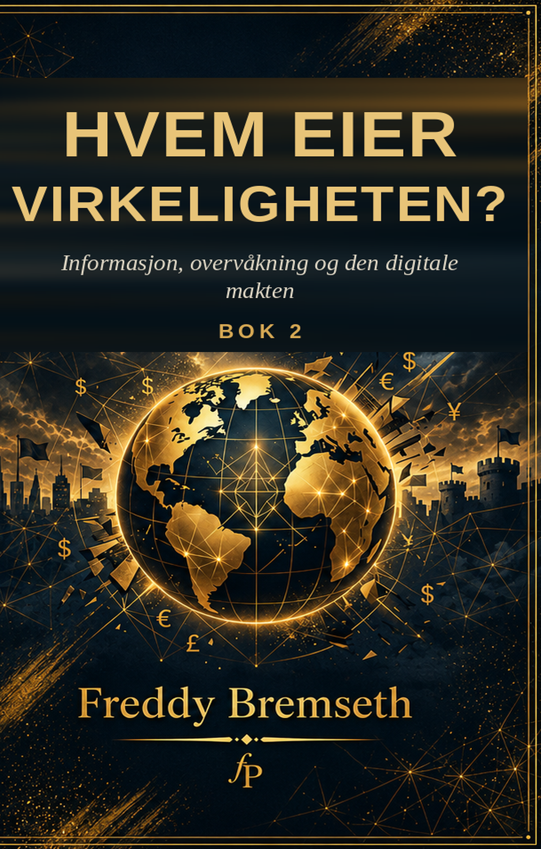 Hvem eier virkeligheten?